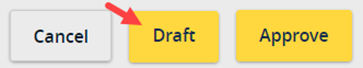 Selecting the Draft button