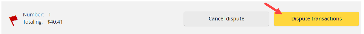Dispute the transactions