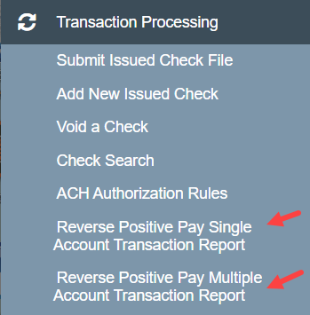 Reverse Positive Pay report options on the main menu