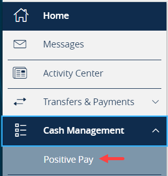selecting Positive Pay on the Main Menu