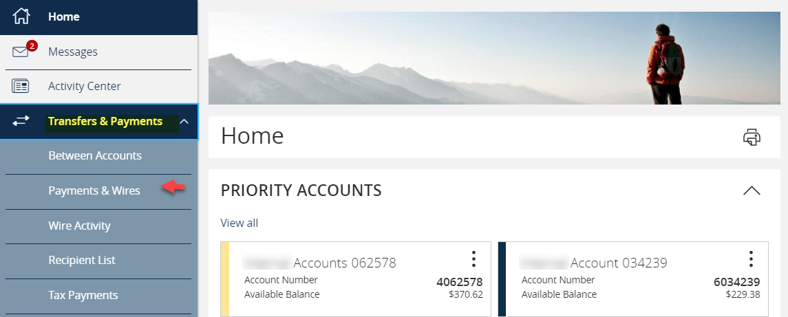 Transfer & Payments menu Select Payments $ Wires
