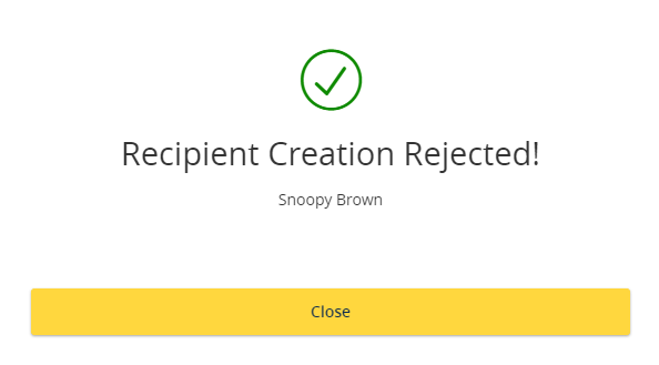 Confirmation recipient is rejected