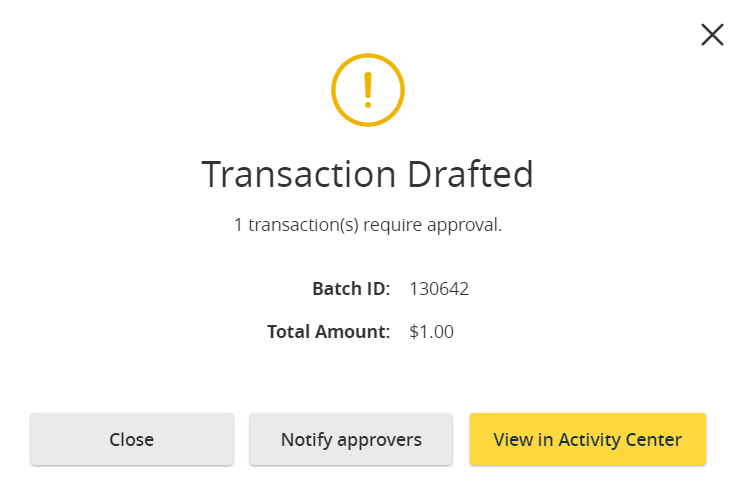 Transaction drafted and notify approver option