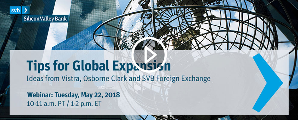 SVB FX Webcast: Tips for Global Expansion